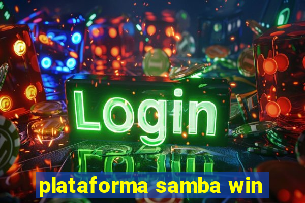 plataforma samba win